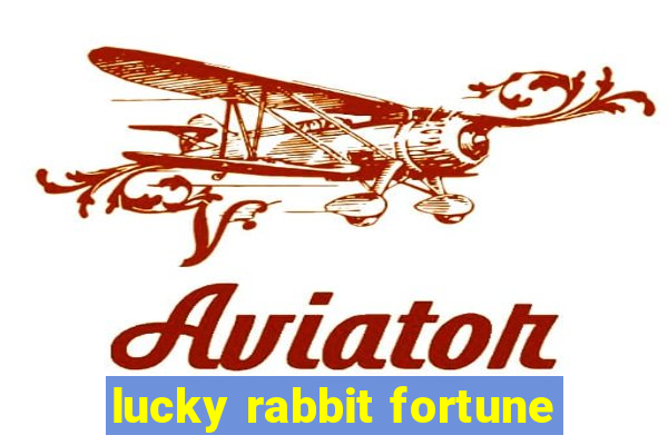 lucky rabbit fortune